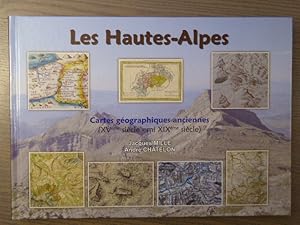 Imagen del vendedor de Les Hautes-Alpes : Cartes gographiques anciennes ( XVe sicle - mi XIXe sicle ). a la venta por Tir  Part