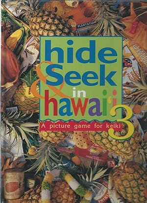 Seller image for Hide & Seek In Hawaii 3: A Picture Game For Keiki for sale by ODDS & ENDS BOOKS