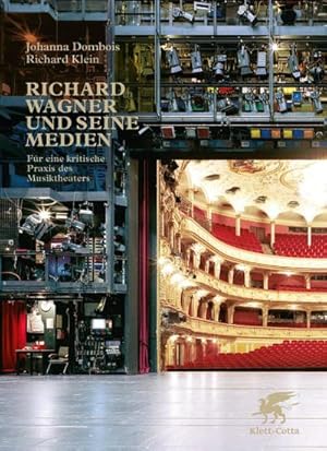 Bild des Verkufers fr Richard Wagner und seine Medien : Fr eine kritische Praxis des Musiktheaters zum Verkauf von AHA-BUCH GmbH