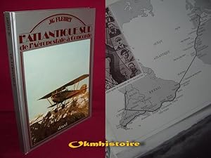 L'Atlantique sud de l'aéropostale à Concorde