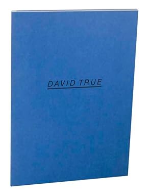 Seller image for David True: Recent Paintings for sale by Jeff Hirsch Books, ABAA