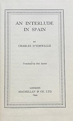 An interlude in Spain. Translated by Eric Sutton.