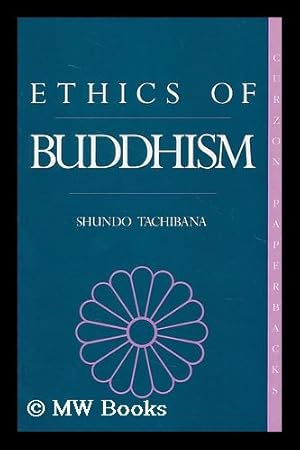Imagen del vendedor de The ethics of Buddhism / by S. Tachibana a la venta por MW Books Ltd.