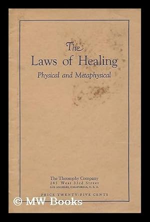 Immagine del venditore per The laws of healing : physical and metaphysical venduto da MW Books Ltd.