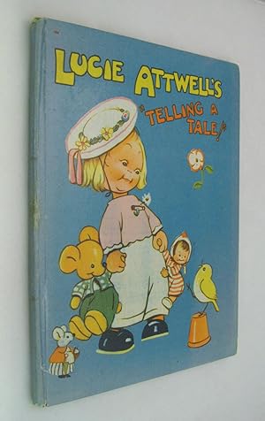 Seller image for Lucy Attwell's Telling a Tale for sale by Renaissance Books