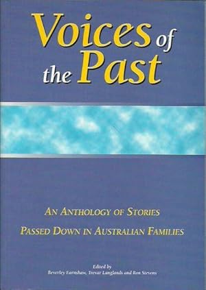 Imagen del vendedor de Voices of the Past: An Anthology of Stories Passed Down in Australian Families a la venta por Fine Print Books (ABA)