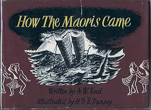 Seller image for How the Maoris Came for sale by San Francisco Book Company