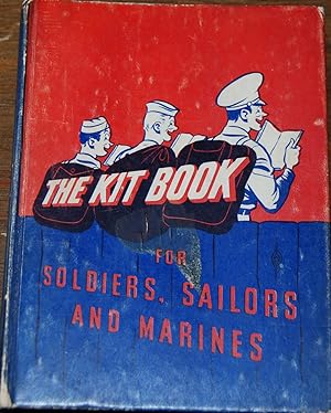 THE KITBOOK; For soldiers, sailors, and marines