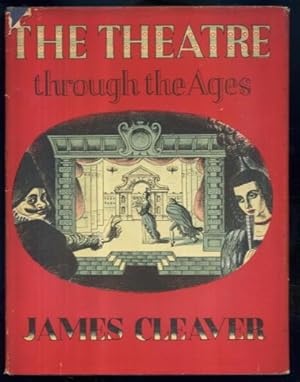 The Theatre Through the Ages