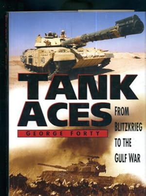 Tank Aces: From Blitzkrieg to the Gulf War