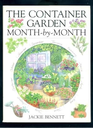 The Container Garden Month-by-Month