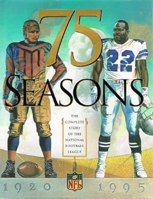 75 Seasons: The Complete Story of the National Football League, 1920-1995