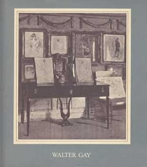 Image du vendeur pour Walter Gay: A Retrospective. mis en vente par Wittenborn Art Books