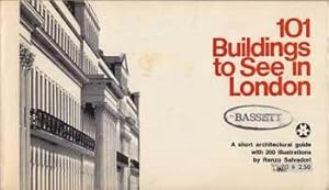 Immagine del venditore per 101 Buildings to See in London: A Short Architectural Guide with 200 Illustrations. venduto da Wittenborn Art Books