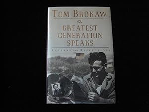 The Greatest Generation Speaks: Letters and Reflections