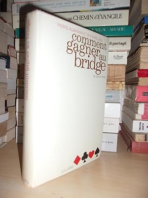 Seller image for COMMENT GAGNER AU BRIDGE : La Partie Libre for sale by Planet's books