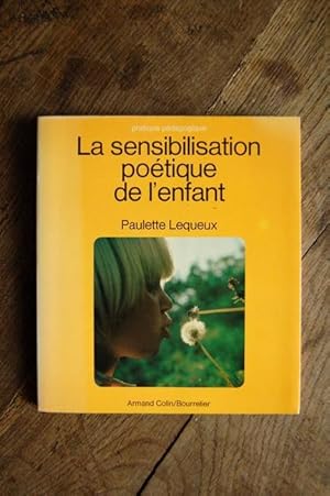 Image du vendeur pour La sensibilisation potique de L'enfant mis en vente par Un livre en poche