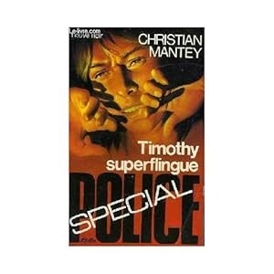 Seller image for TIMOTHY SUPERFLINGUE for sale by secretdulivre