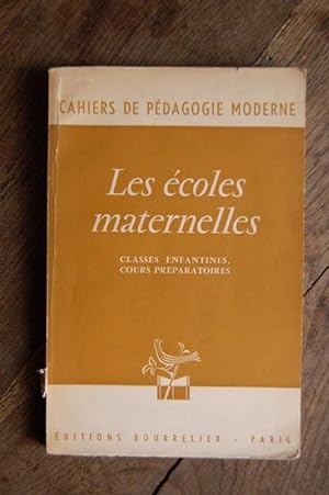 Seller image for Cahiers de pdagogie moderne - Les coles Maternelles for sale by Un livre en poche
