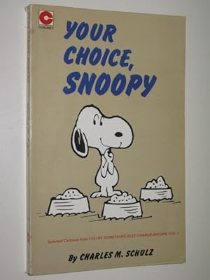 Your Choice, Snoopy