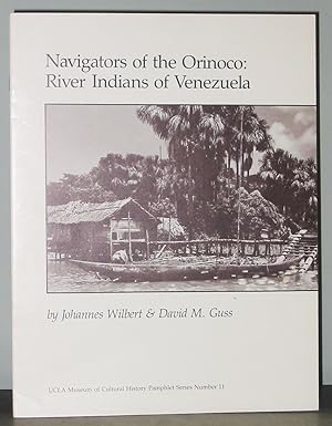 Imagen del vendedor de Navigators of the Orinoco : River Indians of Venezuela a la venta por Exquisite Corpse Booksellers