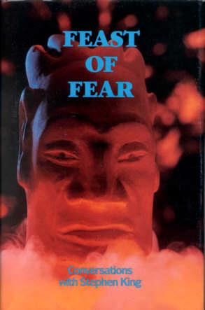 Seller image for Feast of Fear: Conversations with Stephen King for sale by Stuart W. Wells III