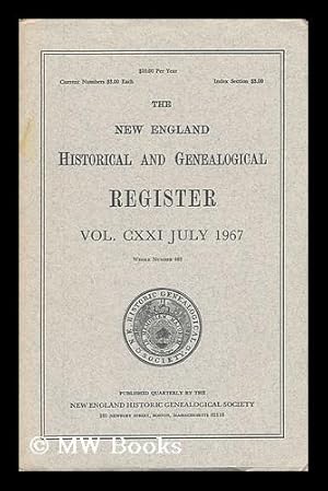 Bild des Verkufers fr The New England Historical and Genealogical Register (Vol. CXXI) July 1967 zum Verkauf von MW Books