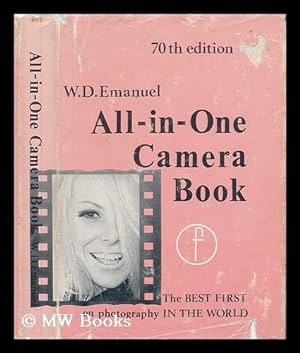 Bild des Verkufers fr The All-In-One Camera-Book; the Easy Path to Good Photography zum Verkauf von MW Books Ltd.