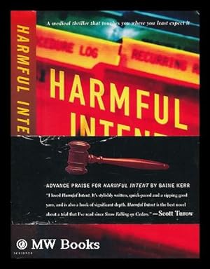 Bild des Verkufers fr Harmful Intent : a Novel / Baine Kerr zum Verkauf von MW Books Ltd.