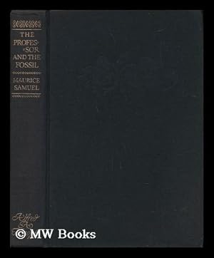 Seller image for The Professor and the Fossil : Some Observations on Arnold J. Toynbee's a Study of History for sale by MW Books Ltd.