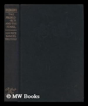 Seller image for The Professor and the Fossil : Some Observations on Arnold J. Toynbee's a Study of History for sale by MW Books