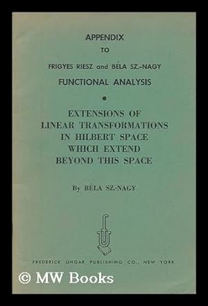 Seller image for Appendix to Frigyes Riesz and Bela Sz. -Nagy Functional Analysis. for sale by MW Books