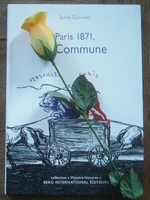 Seller image for Paris 1871, la commune for sale by Bonnaud Claude