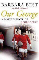 Immagine del venditore per Our George: A Family Memoir of George Best venduto da Alpha 2 Omega Books BA