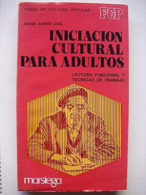 Seller image for Iniciacin cultural para adultos : lectura funcional y tcnicas de trabajo for sale by Perolibros S.L.