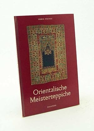 Bild des Verkufers fr Orientalische Meisterteppiche / Erwin Gans-Ruedin zum Verkauf von Versandantiquariat Buchegger