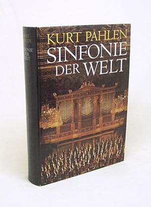 Seller image for Sinfonie der Welt / Kurt Pahlen for sale by Versandantiquariat Buchegger