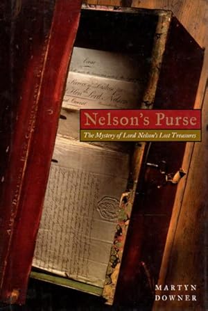 Seller image for NELSON'S PURSE : The Mystery of Lord Nelson's Lost Treasures. for sale by Bookfever, IOBA  (Volk & Iiams)