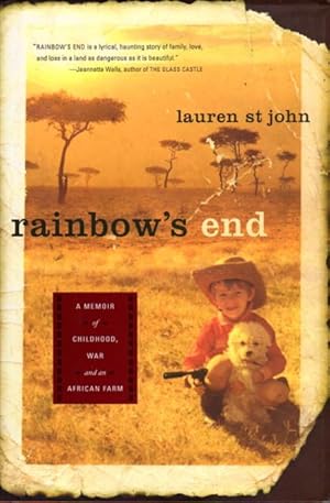 Seller image for RAINBOW'S END: A Memoir of Childhood, War, and an African Farm. for sale by Bookfever, IOBA  (Volk & Iiams)
