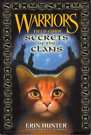 Seller image for WARRIORS: FIELD GUIDE: SECRETS OF THE CLANS. for sale by Bookfever, IOBA  (Volk & Iiams)