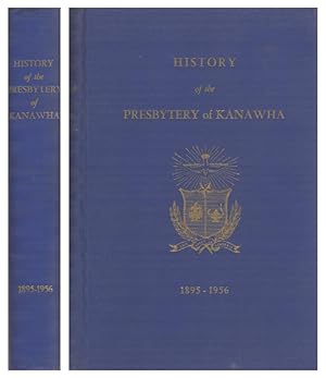 History of the Presbytery of Kanawha 1895-1956,