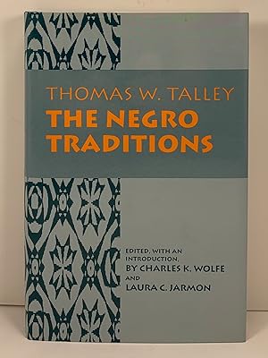 Immagine del venditore per The Negro Traditions edited by Charles K Wolfe venduto da Old New York Book Shop, ABAA