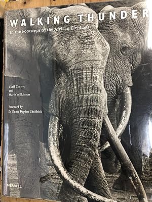 Seller image for WALKING THUNDER. In the Footsteps of the African Elephant for sale by BEACON BOOKS
