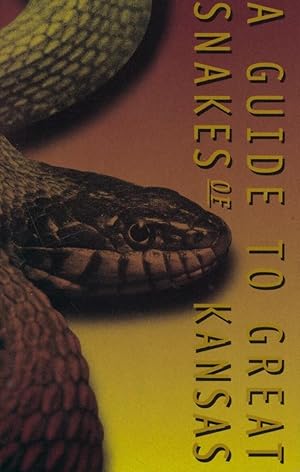 Seller image for A Guide to Great Snakes of Kansas for sale by Frank's Duplicate Books