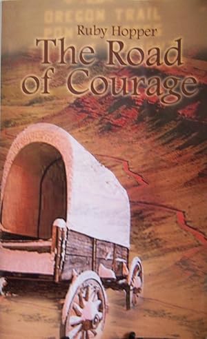 Imagen del vendedor de The Road of Courage a la venta por First Class Used Books