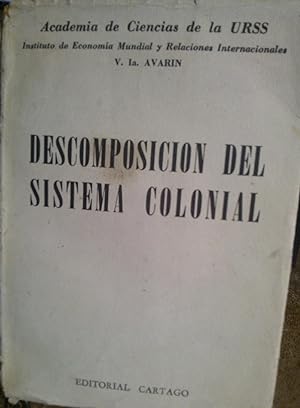 Imagen del vendedor de Descomposicin del sistema colonial a la venta por Librera Monte Sarmiento