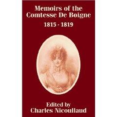 Immagine del venditore per Memoirs of the Comtesse De Boigne 1815 - 1819 venduto da Mahler Books