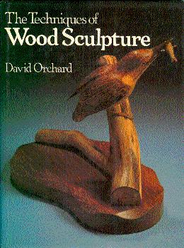 The Techniques of Wood Sculpture