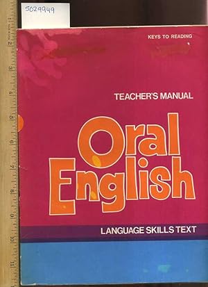 Image du vendeur pour Teacher's Manual : Keys to Reading Oral English Language Skills Text [Language Arts Educational Workbook, Teachers Edition ; Educational, Textbook, Critical Review, in Depth Study, Biographical Data, Higher learning] mis en vente par GREAT PACIFIC BOOKS
