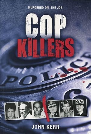 Cop Killers.